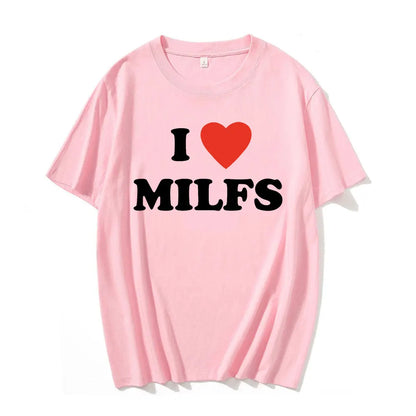 I love MILFS